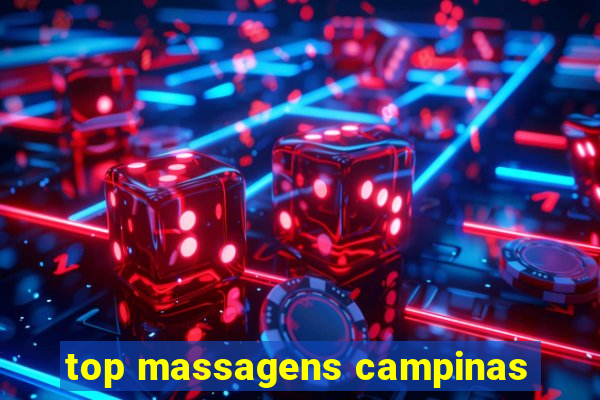 top massagens campinas